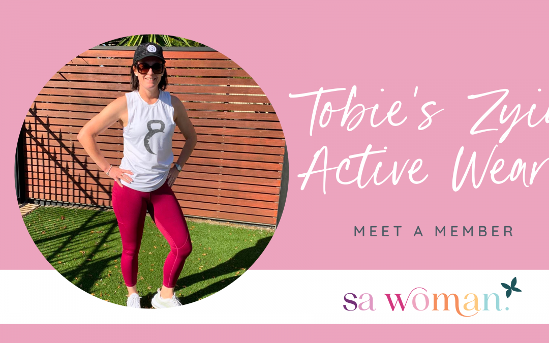Meet a Member: Tobie Herbert ~ Tobie's Zyia Active Wear - SA Woman